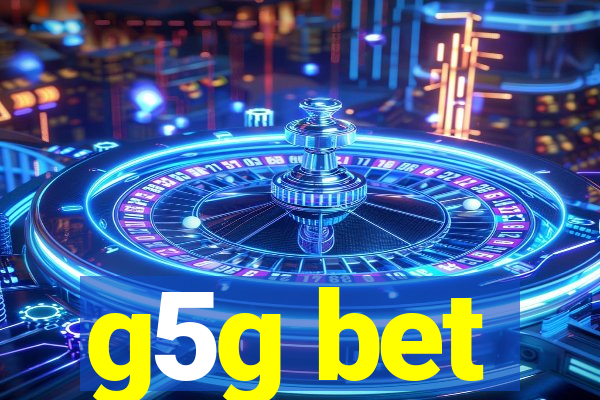 g5g bet